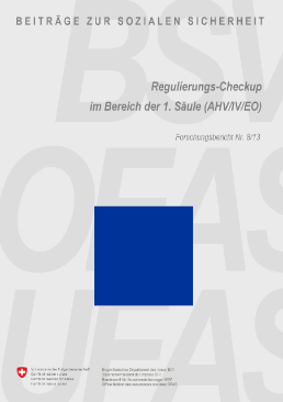 Seiten aus Regulierungs-Checkup im Bereich der 1. Säule (AHV-IV-EO)